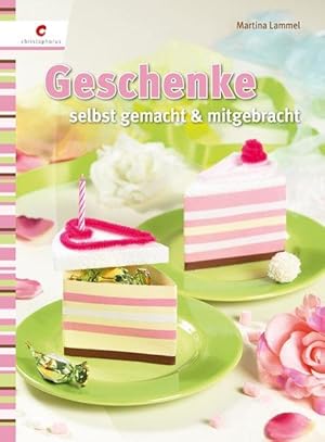 Geschenke selbst gemacht & mitgebracht