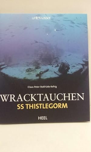 Wracktauchen : SS Thistlegorm. Udo Kefrig