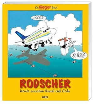 Rodscher: Komik zwischen Himmel und Erde