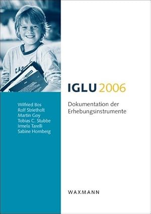 IGLU 2006: Dokumentation der Erhebungsinstrumente