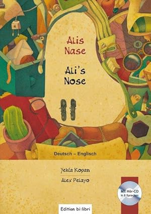 Alis Nase / Kinderbuch Deutsch-Englisch mit Audio-CD in acht Sprachen