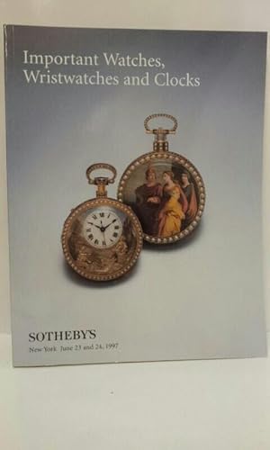 Sotheby s - Important Watches, Wristwatches and Clocks. Catalogue of the Auction held in New York...