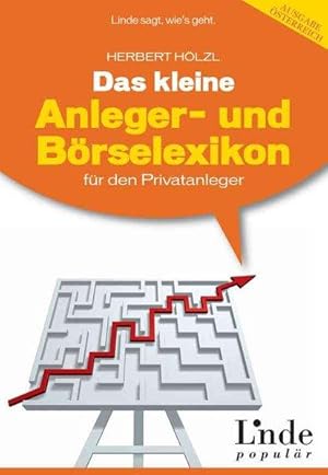 Das kleine Anleger- und Börsenlexikon: für den Privatanleger (f. Österreich): für den Privatanleger