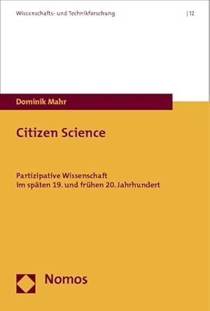 Citizen Science Partizipative Wissenschaft im späten 19. und frühen 20. Jahrhundert