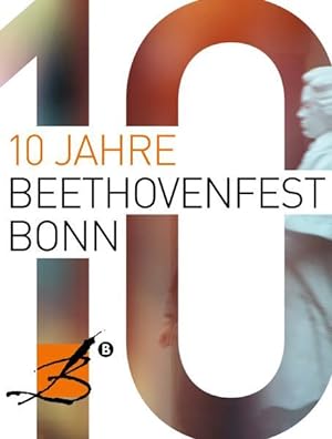 10 Jahre Beethovenfest Bonn Jubiläumsband