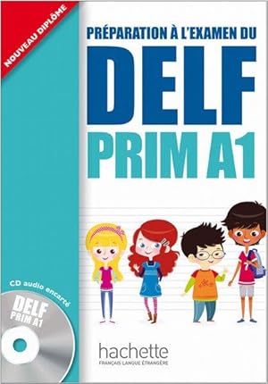 DELF Prim A1: Livre de l'élève + CD audio, Préparation à l'examen