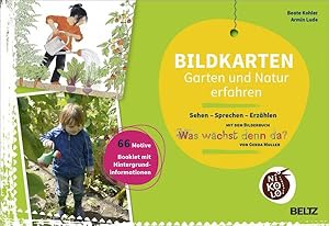 Bildkarten Garten und Natur erfahren. Sehen - Sprechen - Erzählen mit dem Bilderbuch: Was wächst ...