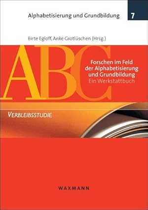 Forschen im Feld der Alphabetisierung und Grundbildung: Ein Werkstattbuch