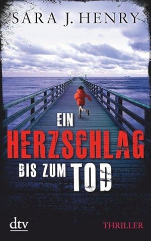 Ein Herzschlag bis zum Tod Thriller