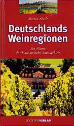 Deutschlands Weinregionen