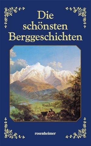 Die schönsten Berggeschichten