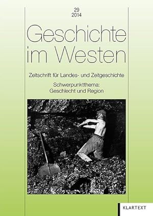 Geschichte im Westen 29/2014 Zeitschrift für Landes- und ZeitgeschichteSchwerpunktthema: Geschlec...