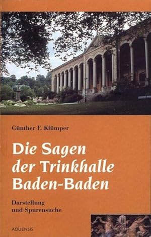 Die Sagen der Trinkhalle Darstellung und Spurensuche