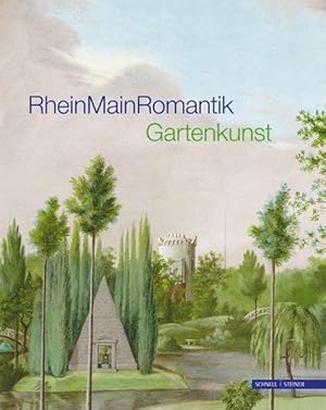 RheinMainRomantik / Gartenkunst