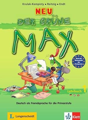 Der grüne Max 1 Neu: Lehrbuch. Deutsch als Fremdsprache für die Primarstufe