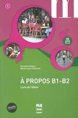 À propos B1-B2 / Livre de l'élève MP3-CD inclus