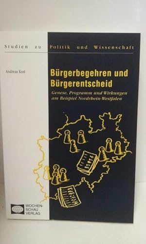 Bürgerbegehren und Bürgerentscheid Genese, Programm und Wirkungen am Beispiel Nordrhein-Westfalen