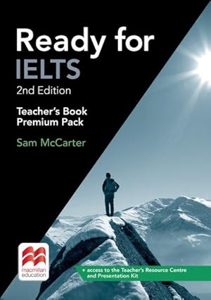 Ready for IELTS 2nd Edition / Teachers Book Premium Package