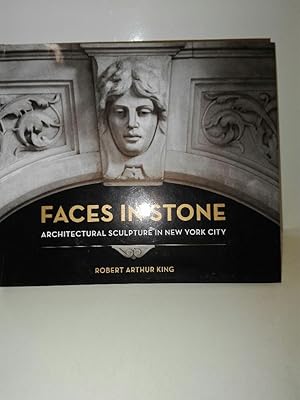 Faces in Stone: Architectural Sculpture in New York City