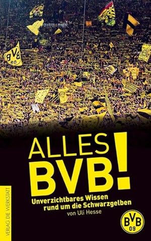 Alles BVB! Unverzichtbares Wissen rund um die Schwarzgelben