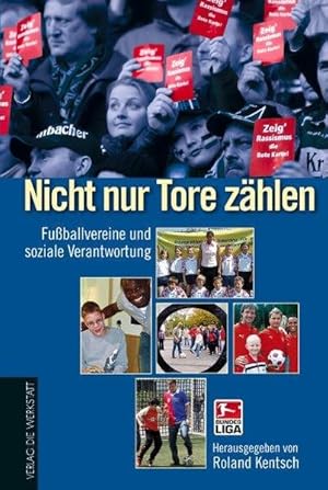 Nicht nur Tore zählen : Fußballvereine und soziale Verantwortung. (Hrsg.)