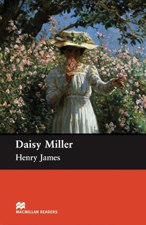 Henry James: Daisy Miller. Macmillan Readers.