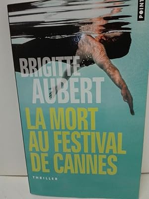 La mort au Festival de Cannes