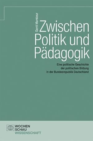 Zwischen Politik und Pädagogik