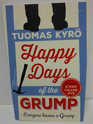 Happy Days of the Grump: A darkly comic tale