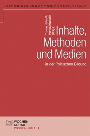 Inhalte, Methoden und Medien in der politischen Bildung