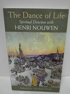 Dance of Life: Spiritual Direction with Henri Nouwen