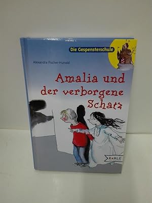 Amalia und der verborgene Schatz