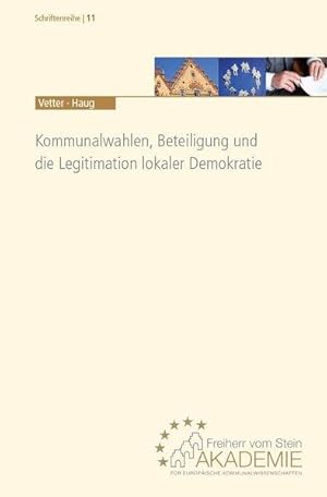 Kommunalwahlen, Beteiligung und die Legitimation lokaler Demokratie Gutachten