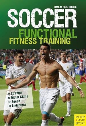 Soccer: Functional Fitness Training Strength | Motor Skills | Speed | Endurance