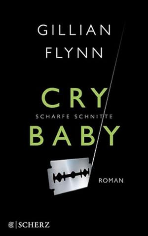 Cry Baby - Scharfe Schnitte Roman