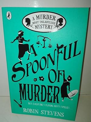 A Spoonful of Murder: A Murder Most Unladylike Mystery