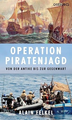 Operation Piratenjagd Von der Antike bis zur Gegenwart