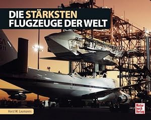 Die stärksten Flugzeuge der Welt