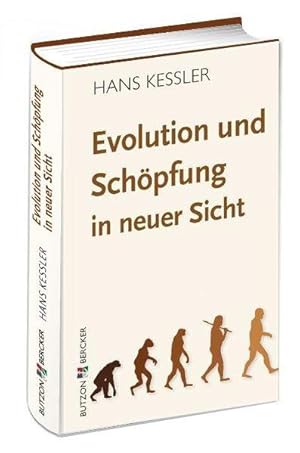 Evolution und Schöpfung in neuer Sicht