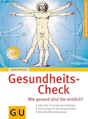 Gesundheits-Check Wie gesund sind Sie wirklich? Alles über Vorsorgeuntersuchungen. Tests & Tipps ...