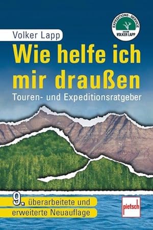 Wie helfe ich mir draußen Touren- und Expeditionsratgeber