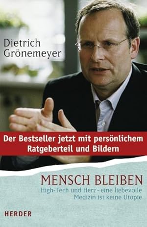 Mensch bleiben High-Tech und Herz - eine liebevolle Medizin ist keine Utopie