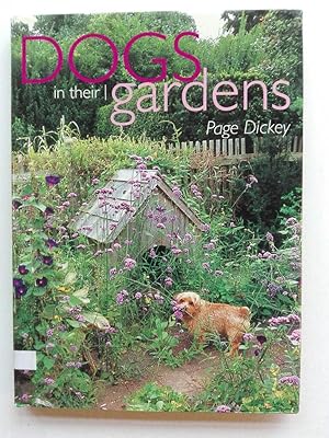 Dogs in Their Gardens