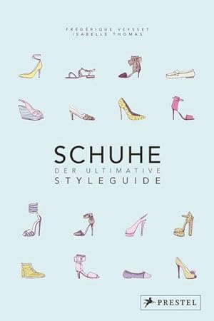 Schuhe - Der ultimative Styleguide