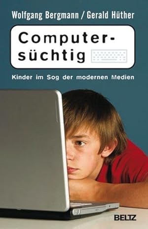 Computersüchtig: Kinder im Sog der modernen Medien