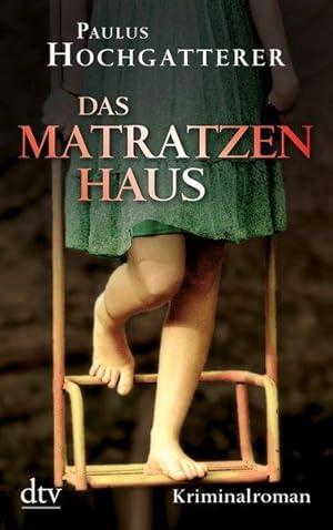 Das Matratzenhaus: Kriminalroman