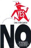 Yes Lives in the Land of No: A Tale of Triumph Over Negativity (BK Life)