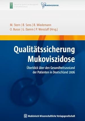 Qualitätssicherung Mukoviszidose. Überblick über den Gesundheitszustand der Patienten in Deutschl...