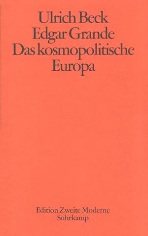 Kosmopolitisches Europa. Gesellschaft und Politik in der Zweiten Moderne