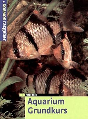 Aquarium Grundkurs (Kosmos-Rat vertrauen)